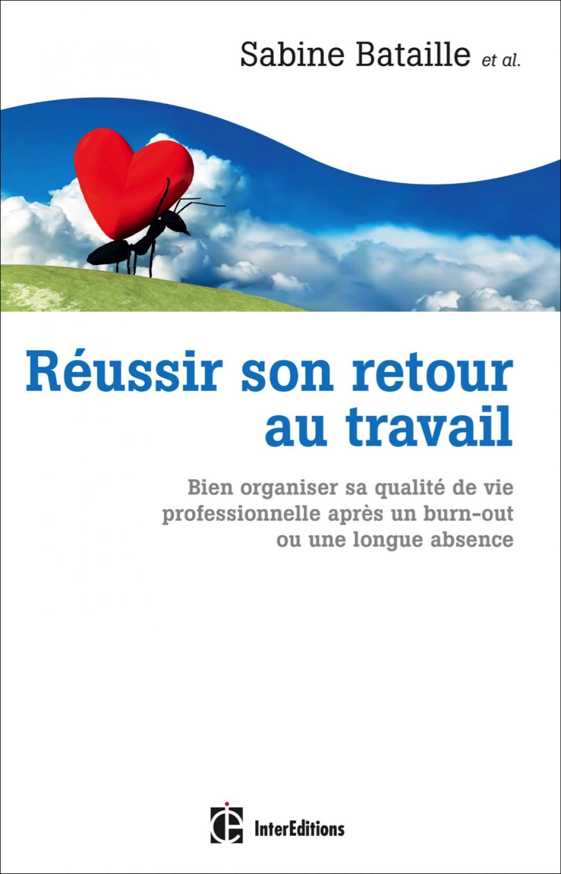Réussir son retour au travail "Le livre"